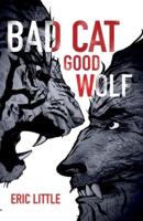 Bad Cat, Good Wolf
