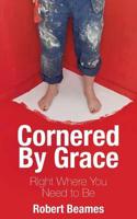 Cornered by Grace