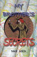 My Brother's Secrets