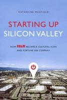 Starting Up Silicon Valley