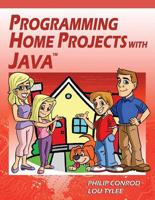 Programming Home Projects with Java