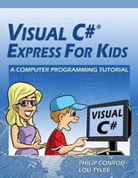 Visual C# Express for Kids