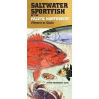 Saltwater Sportfish of the Pacific Northwest