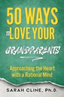 50 Ways to Love Your Grandparents