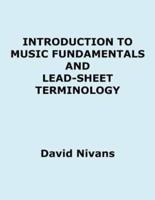 Introduction to Music Fundamentals and Lead-Sheet Terminology