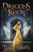 Dragons Reign : A Novel of Dragons Realm