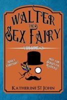 Walter the Sex Fairy