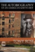 The Autobiography of an American Ghetto Boy  - The 1950's and 1960's