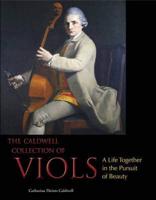 The Caldwell Collection of Viols