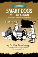 Smart Dogs We Have Known