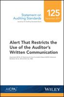 Statement on Auditing Standards. Number 125 Alert That Restricts the Use of the Auditor's Written Communication