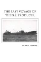 The Last Voyage of the S.S. Producer