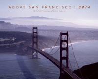 2014 Above San Francisco Wall Calendar