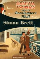 Blotto, Twinks and the Bootlegger's Moll