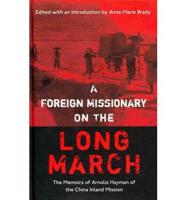 A Foreign Missionary on the Long March