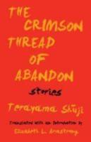 The Crimson Thread of Abandon