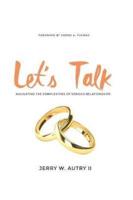 Let's Talk: Navigating the Complexities of Serious Relationships