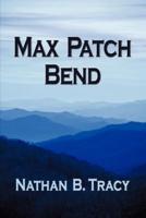 Max Patch Bend