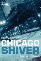 Chicago Shiver: Harry Pines Adventures