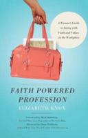 Faith Powered Profession