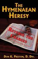 The Hymenaean Heresy