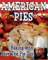 American Pies: Baking with Dave the Pie Guy