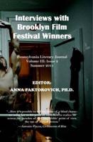 Interviews with Brooklyn Film Festival Winners: Pennsylvania Literary Journal: Volume III, Issue 2