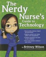 The Nerdy Nurse's Guide to Technology