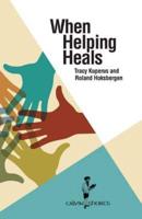 When Helping Heals