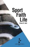 Sport. Faith. Life