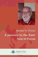 A Journey to the East: Asia in Focus