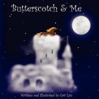 Butterscotch & Me