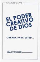 El Poder Creativo De Dios Obrara Para Usted (God's Creative Power Will Work for You)