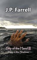 Slip of the Hand III