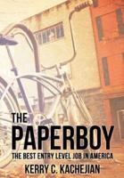 THE PAPERBOY: The Best Entry Level Job in America