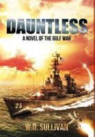 DAUNTLESS: A Novel of the Gulf War