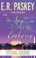 The Spy at the Embassy Special Edition