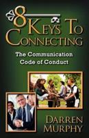 8 Keys To Connecting