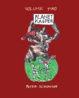 Planet Kasper:Comix and Tragix Volume 2