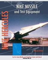 Nike Missile and Test Equipment