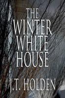 The Winter White House