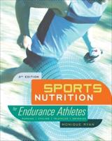 Sports Nutrition for Endurance Athletes, 3rd Ed