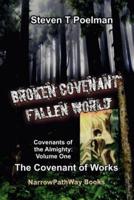 Broken Covenant, Fallen World