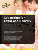 Organizing for Labor & Delivery