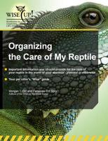 Organizing the Care of My Reptile