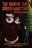The Undead That Saved Christmas