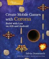 Create Mobile Games With Corona