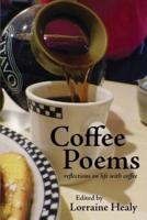 Coffee Poems: reflections on life with coffee