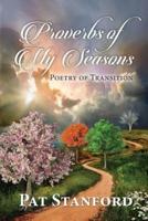 Proverbs of My Seasons: Poetry of Transition