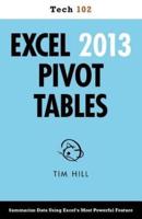 Excel 2013 Pivot Tables (Tech 102)